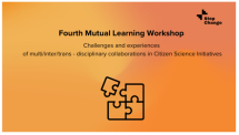 Mutual Learning Exchange on ''Challenges and experiences of multi/inter/trans – disciplinary in CSI collaboration''