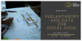 Philanthropy and Data for Social Good