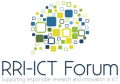 RRI-ICT Forum: Supporting & Promoting RRI in ICT research